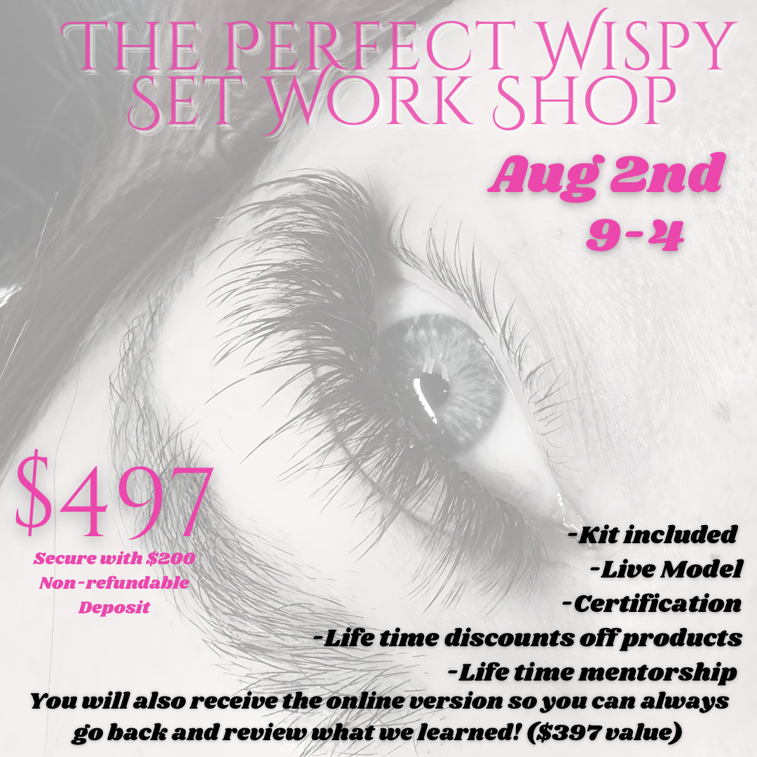 The Perfect Wispy Workshop