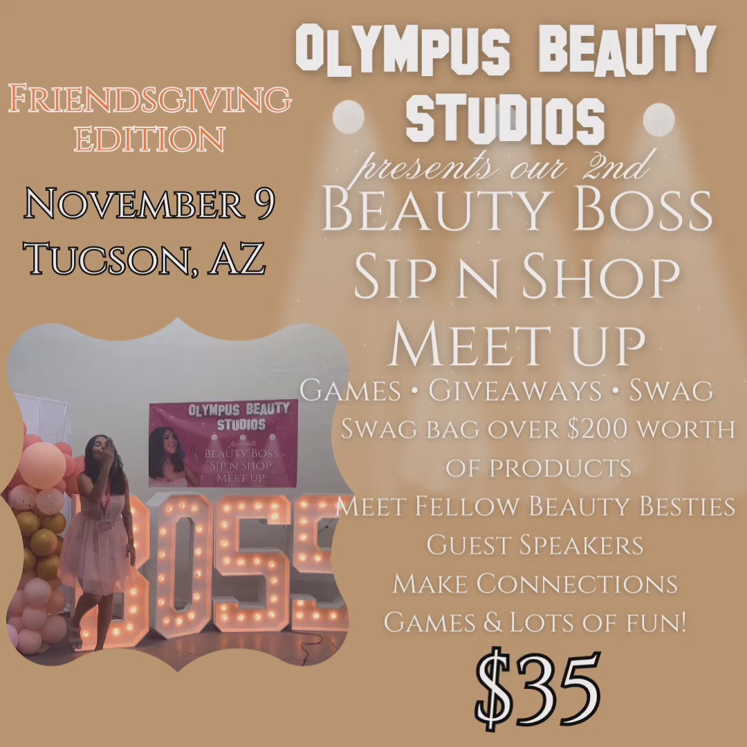 Beauty Boss Sip N Shop – Olympus Beauty Studios