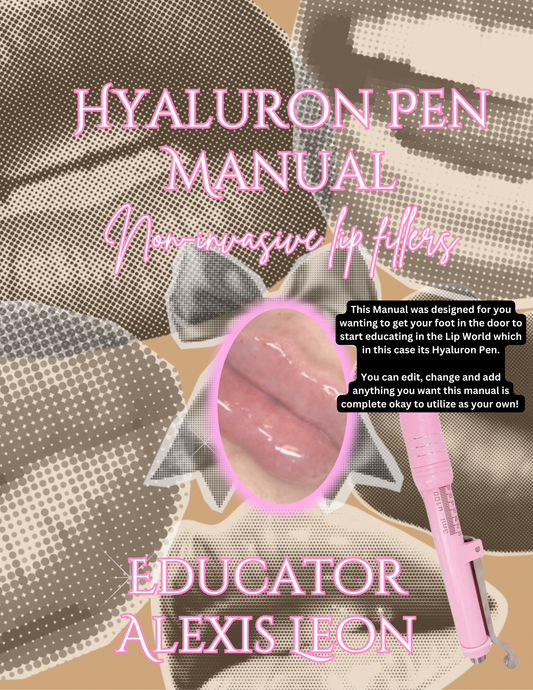 Hyaluron Pen Manual for Educators(Done for you)