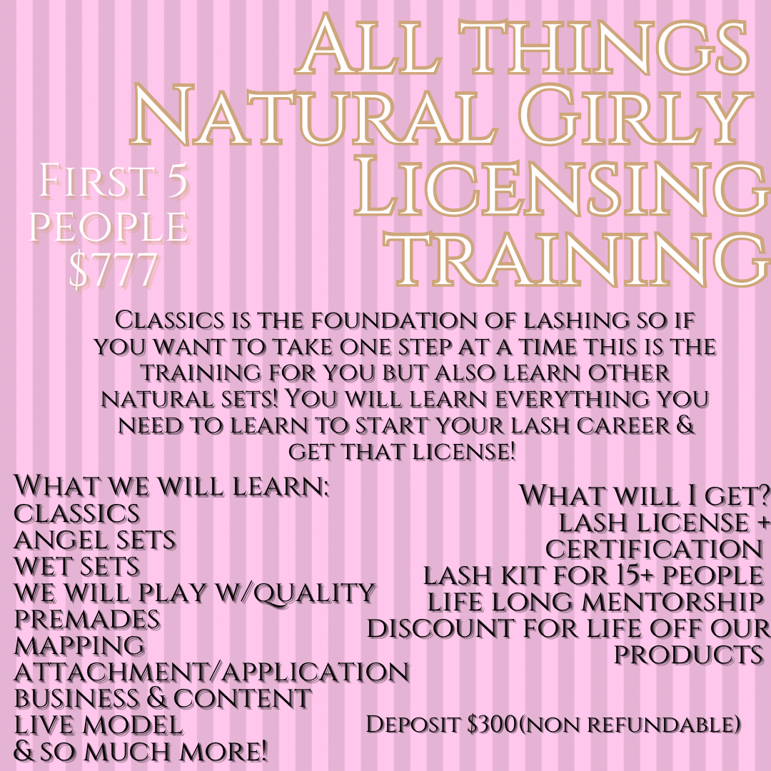 All things natural girly lash licensing training ✨