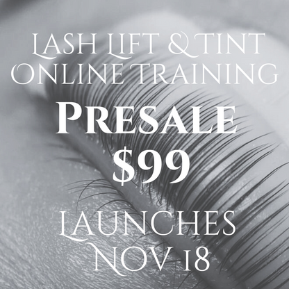 Pre Sale Lash Lift & Tint Online Training